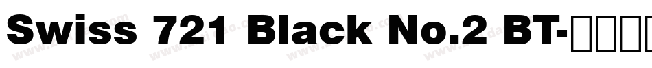 Swiss 721 Black No.2 BT字体转换